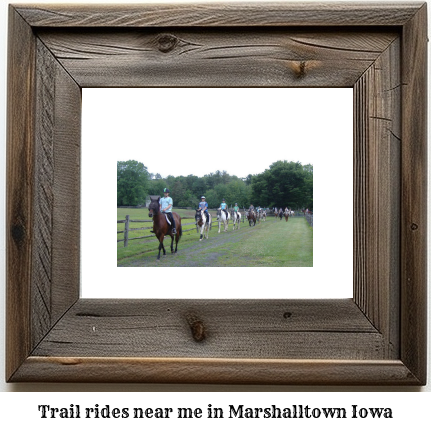 trail rides near me in Marshalltown, Iowa